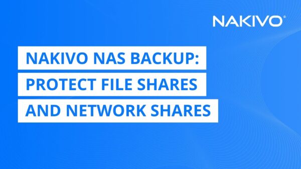 NAKIVO Backup & Replication Pro Essentials for NAS. Maximum of 50 TB per Organization.... 2 nas pre p756 ext 1 i30 mk hcd21b0d